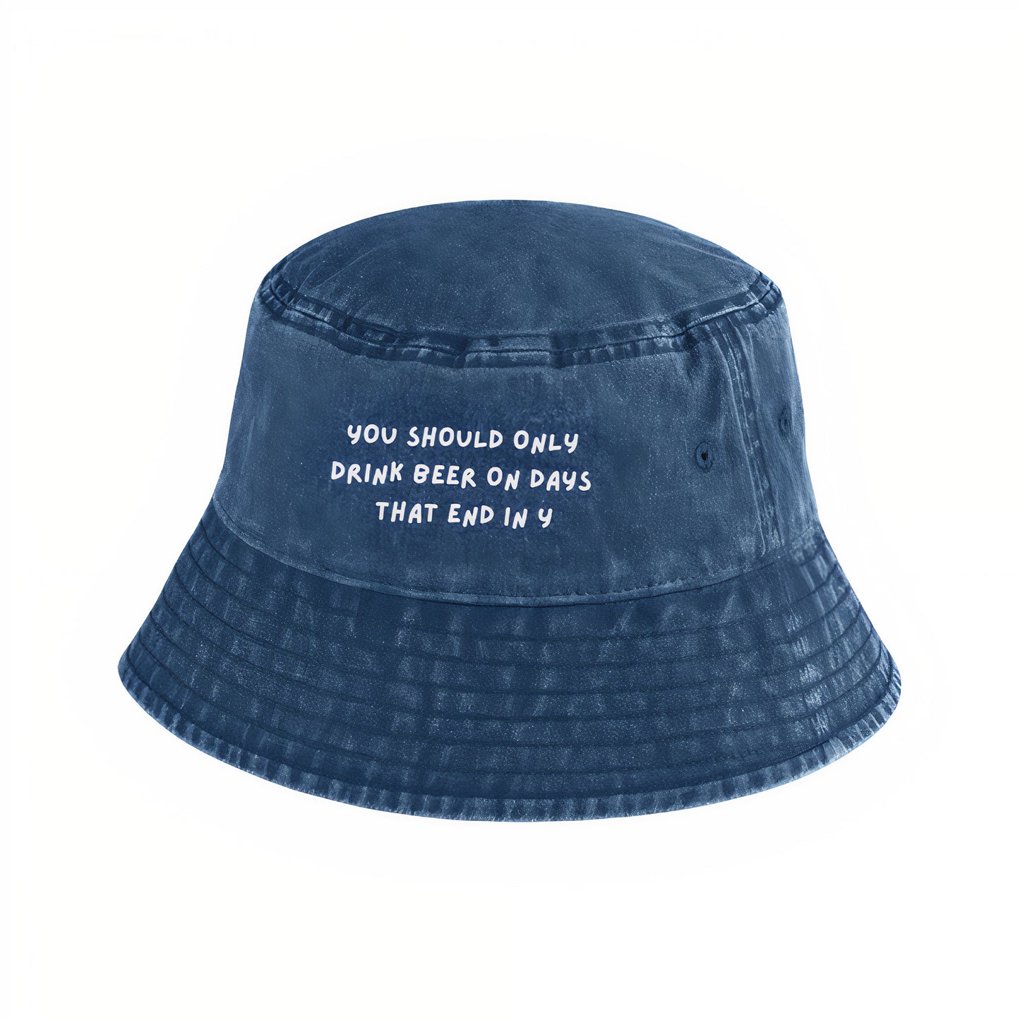 Drink Beer On Days That End In Y Bucket Hat
