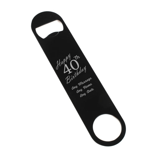 Engraved Large Black Steel Bar Blade Bottle Opener Happy 40th Birthday Image 1