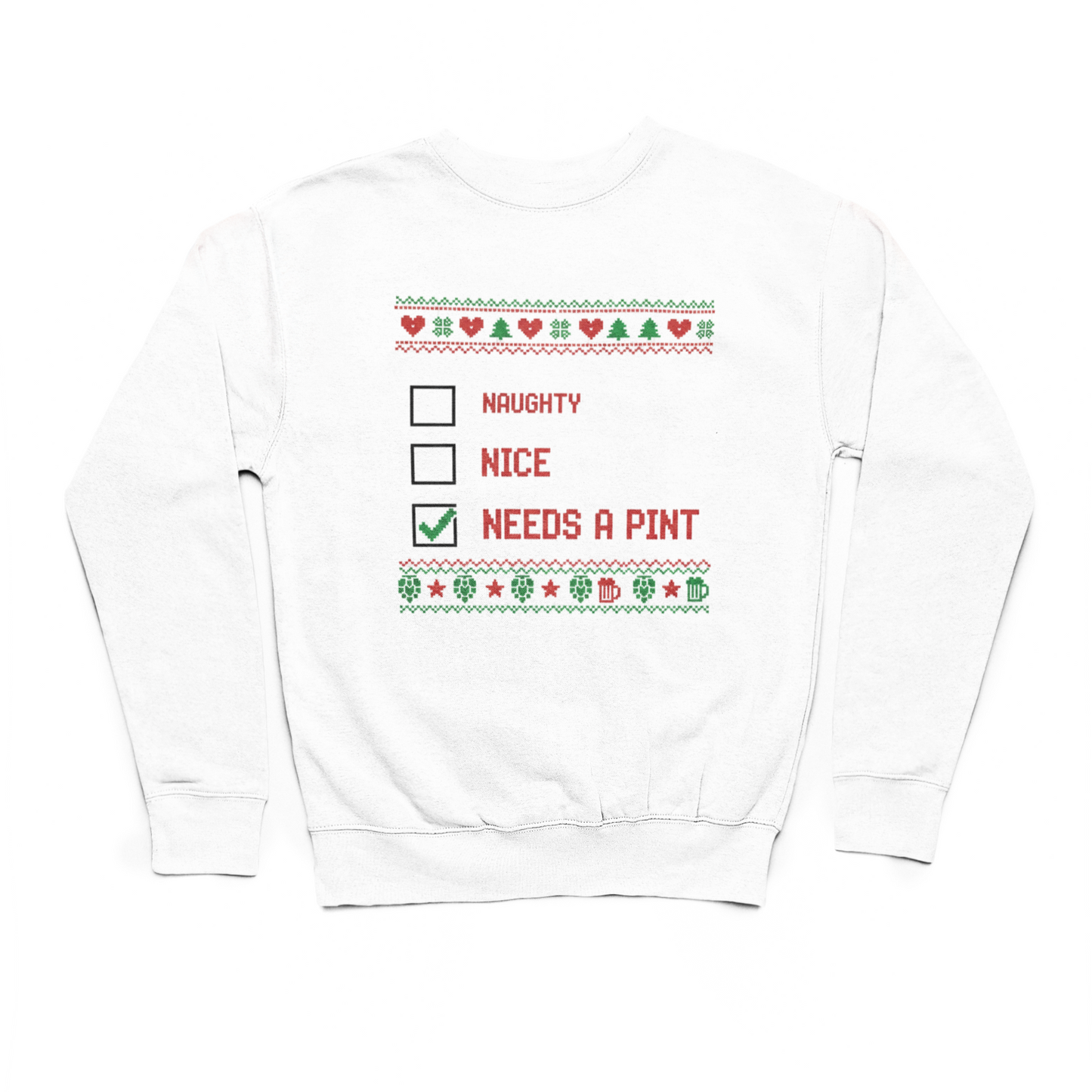 Naughty Nice Needs A Pint Sweater