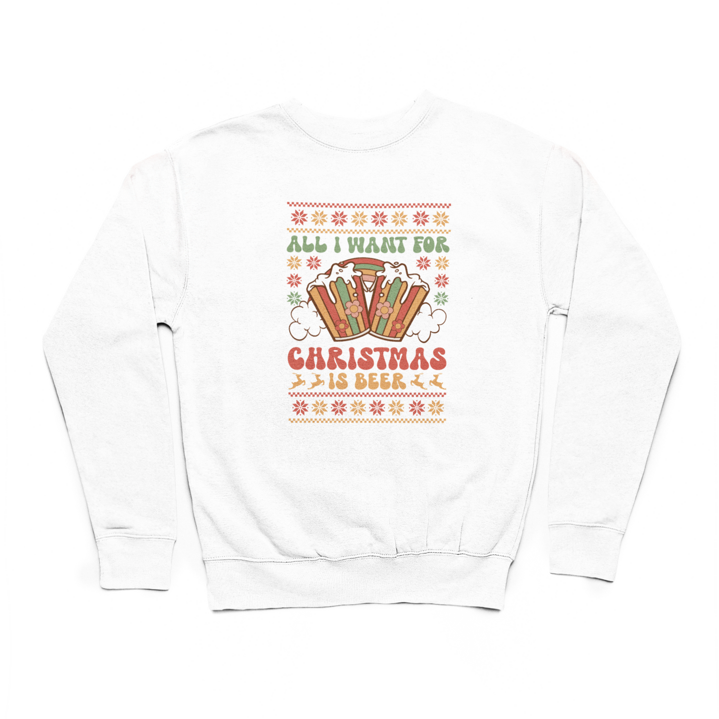 All I Want For Christmas Is Beer Sweater