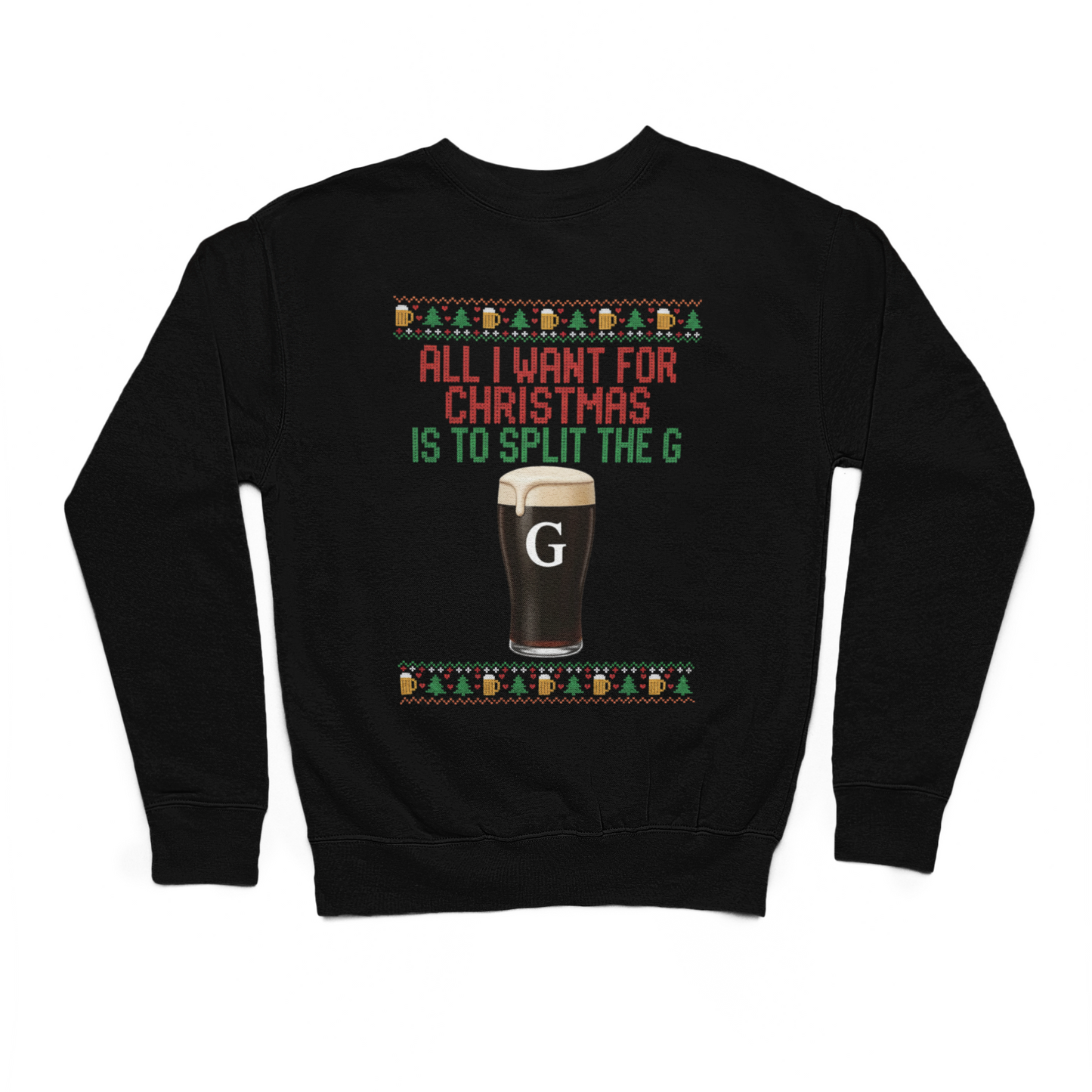 All I Want For Christmas Is To Split The G Sweater