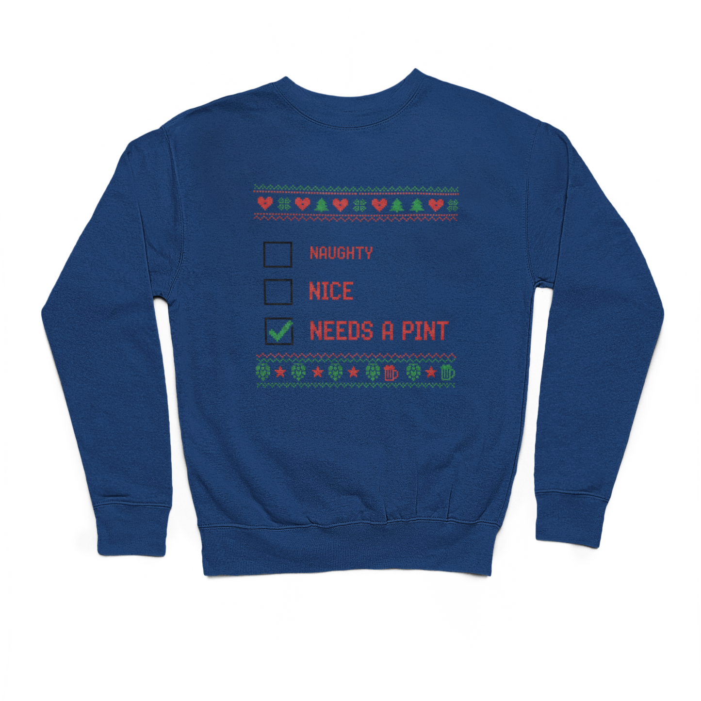 Naughty Nice Needs A Pint Sweater