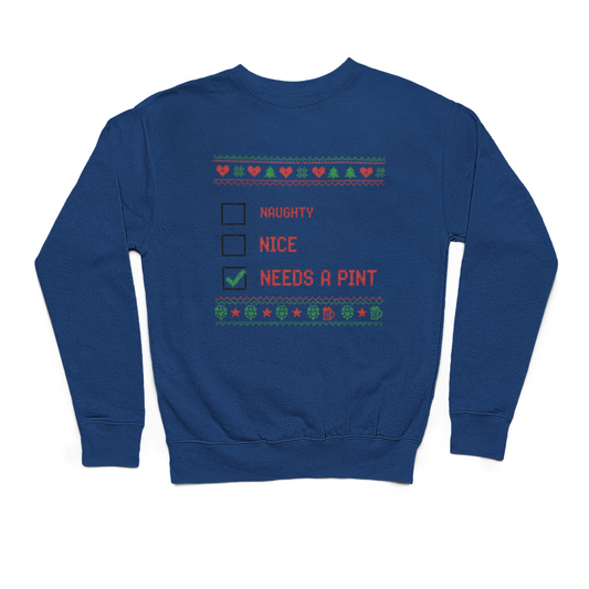 Naughty Nice Needs A Pint Sweater
