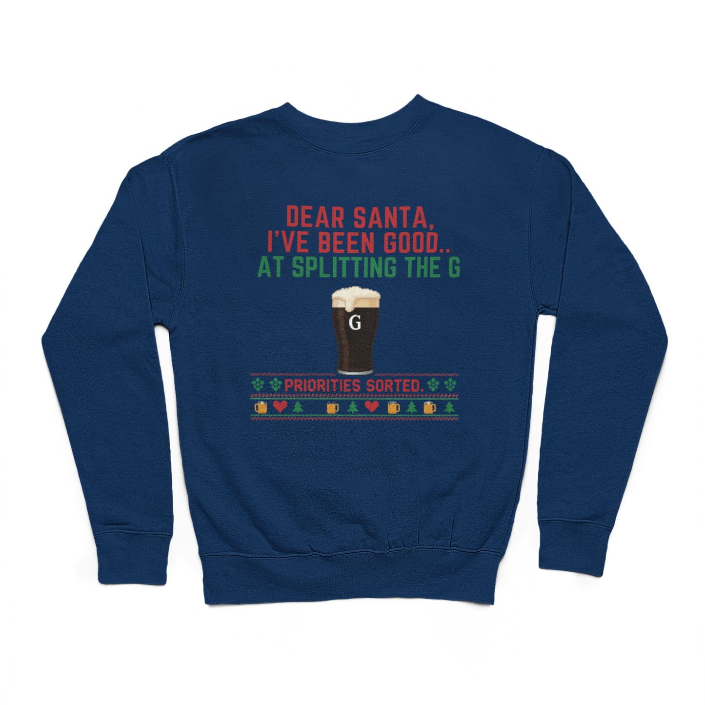 Dear Santa I've Been Good At Splitting The G Sweater