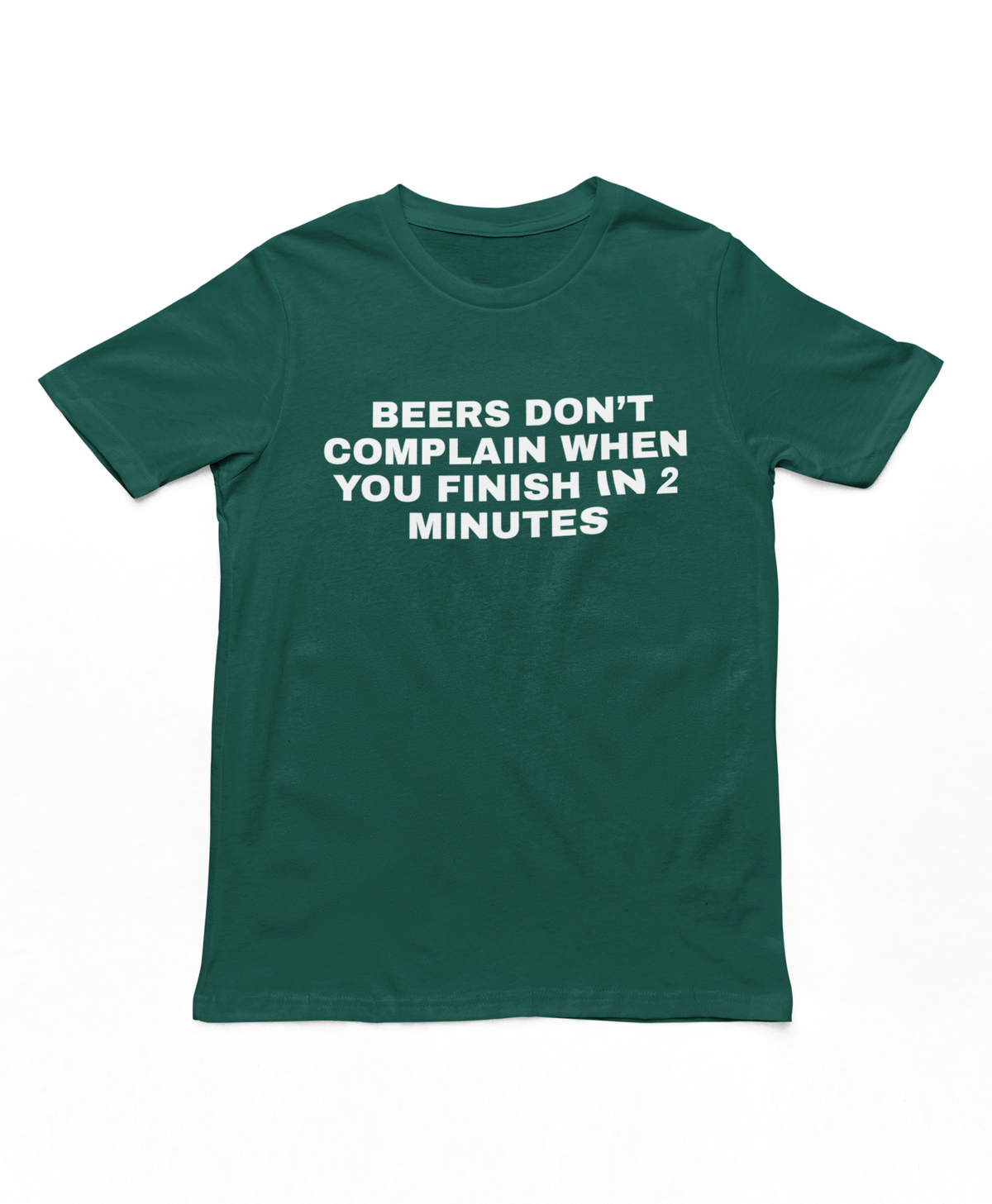 Beers Don't Complain Adults T-Shirt