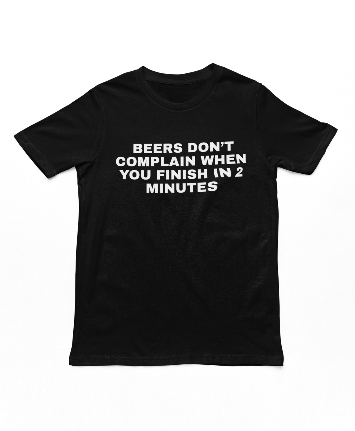 Beers Don't Complain Adults T-Shirt