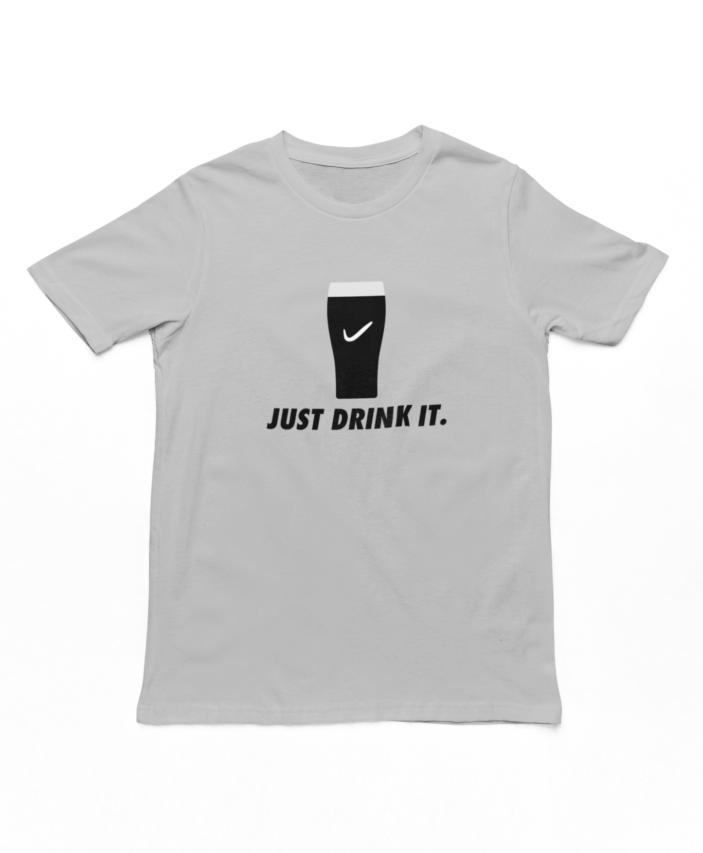 Just Drink It T-Shirt